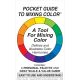 Pocket Guide To Mixing Color 3 inch X5 inch 