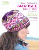 Leisure Arts I Cant Believe Im Fair Isle Knitting