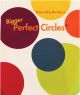 Karen Kay Buckley s Bigger Perfect Circles 